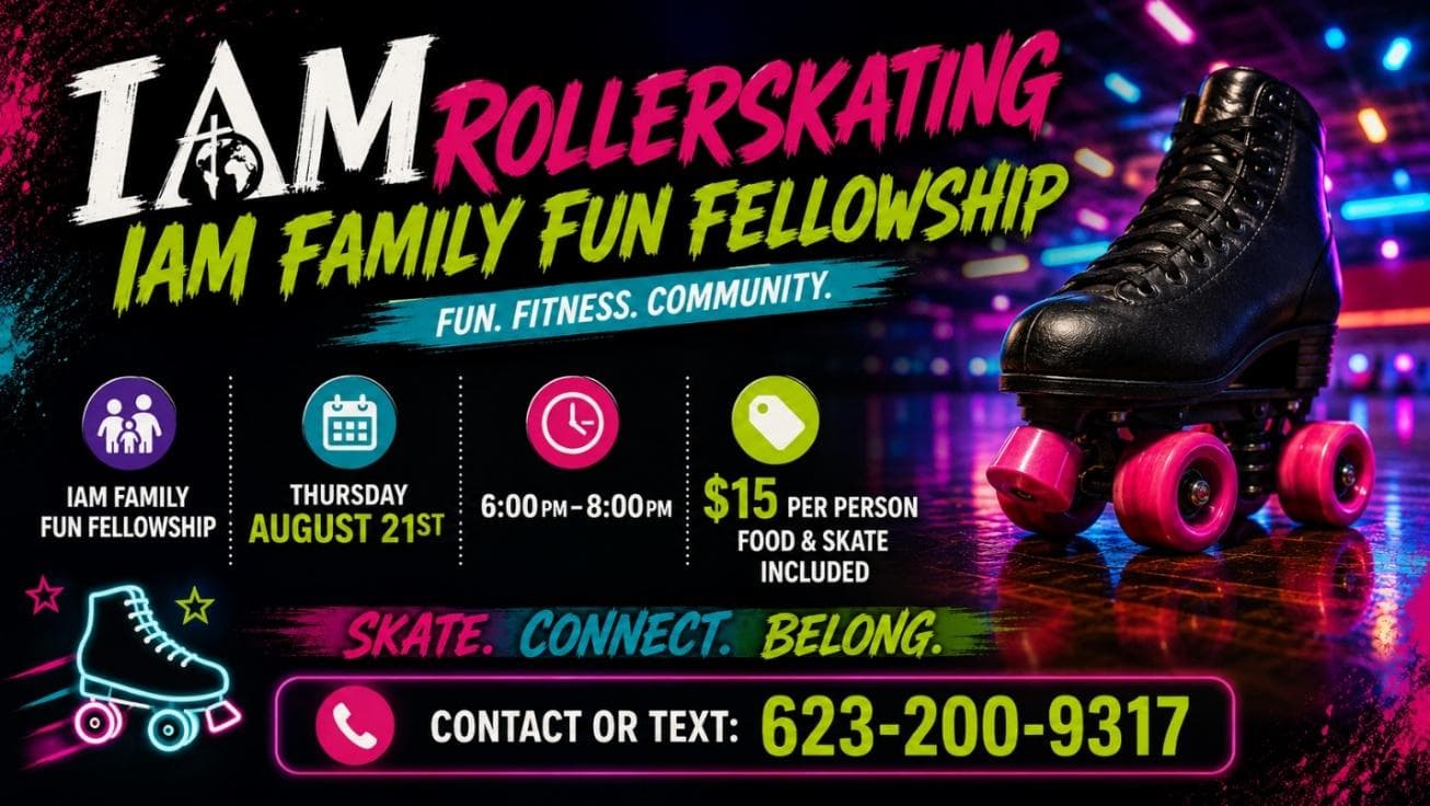 IAM Rollerskating — Family Fun Fellowship